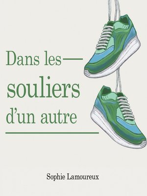 cover image of Dans Les Souliers D'Un Autre